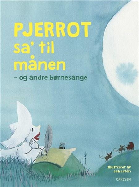 Billede af Pjerrot sa' til Månen - og Andre Børnesange